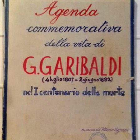 Agenda commemorativa della vita di G.Garibadi