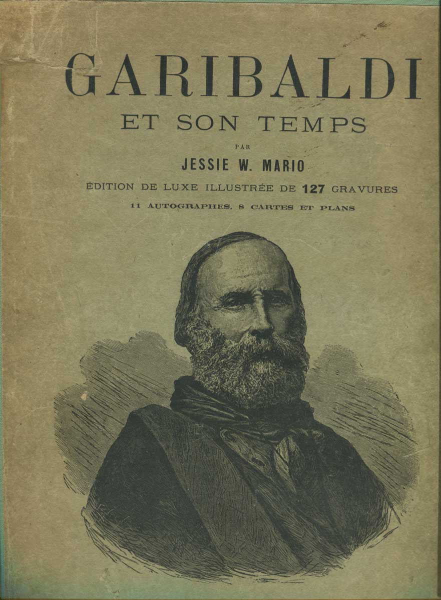 Jessie W. Mario - Garibaldi et son temps, 1892